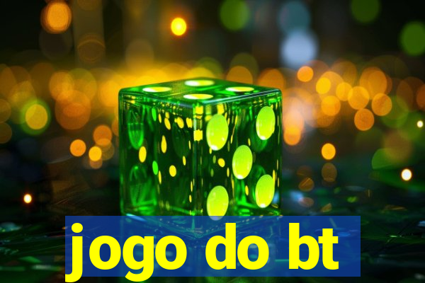 jogo do bt